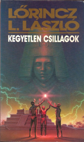 L�rincz L. L�szl� - Kegyetlen csillagok