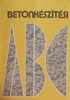 Pl Kroly - Betonksztsi ABC