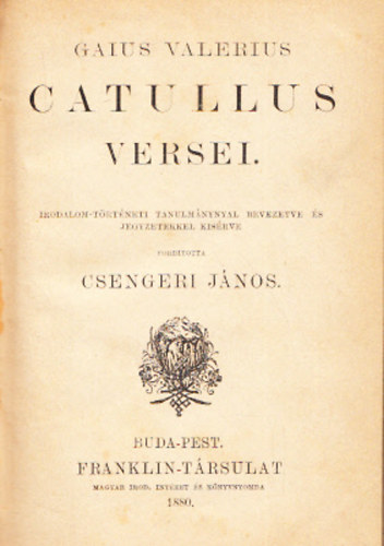 Csengeri J�nos (ford.) - Gaius Valerius Catullus versei