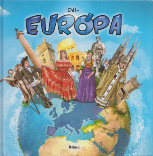 Roland knyvkiad - Dl-Eurpa