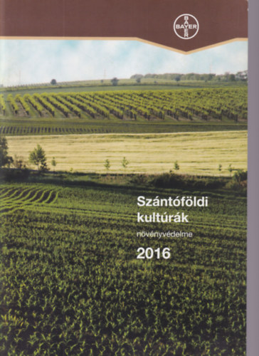 Szntfldi kultrk nvnyvdelme 2016
