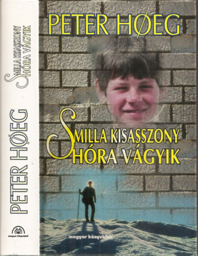 Peter Hoeg - Smilla kisasszony hra vgyik