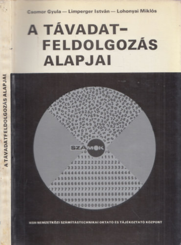 Csomor Gyula - Limperger István - Lohonyai Miklós - A távadatfeldolgozás alapjai