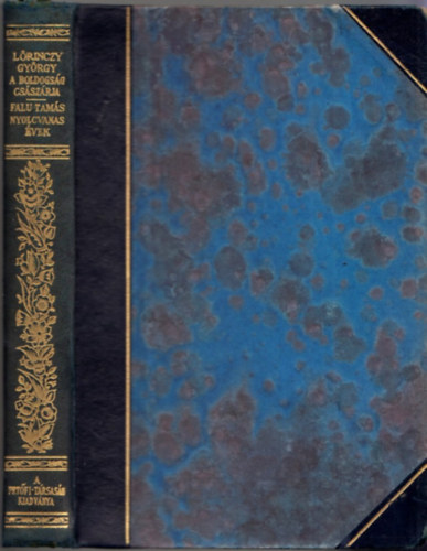 L�rinczy Gy�rgy-Falu Tam�s - A boldogs�g cs�sz�rja-Nyolcvanas �vek