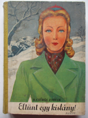 B. Cs�r�s Emilia - Elt�nt egy kisl�ny!