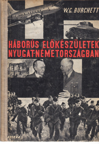 W.G. Burchett - Hbors elkszletek Nyugat-Nmetorszgban