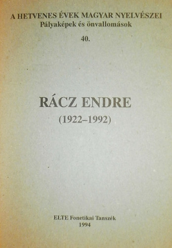 Bolla Klmn (szerk.) - Rcz Endre (1922-1992)