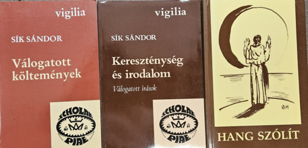 Sk Sndor, Szerk.: Ferencz Gyz - 3 db keresztny irodalom: Sk Sndor vlogatott  kltemnyek + Keresztnysg s  irodalom - Vlogatott rsok + Hang szlt - Isten - keres versek a huszadik szzad vilgirodalmbl