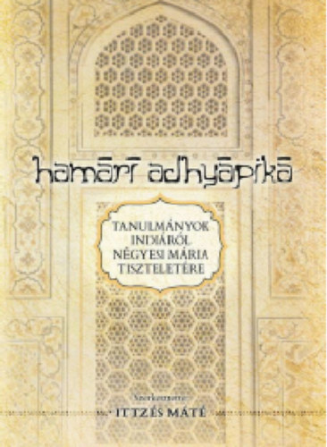 Ittzs Mt - Hamari adhyapik Tanulmnyok indirl Ngyesi Mria tiszteletre