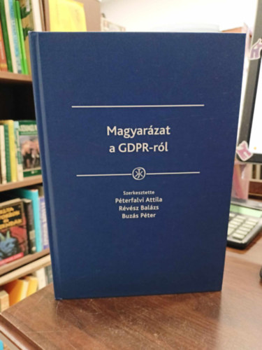 Péterfalvi Attila - Magyarázat a GDPR-ról