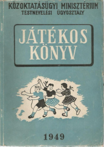 Jtkosknyv - Kzoktatsgyi Minisztrium Testnevelsi gyosztly