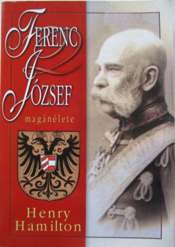 Henry Hamilton, Nemere Istvn - Ferenc Jzsef magnlete (Sajt kppel)