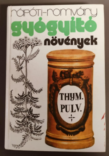 Rápóti-Romváry - Gyógyító növények
