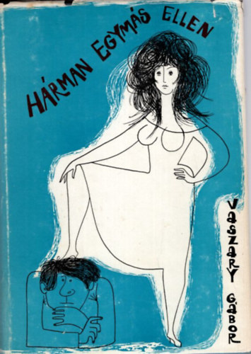 Vaszary Gbor - Hrman egyms ellen