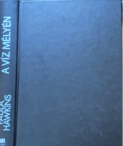 Paula Hawkins - A vz mlyn