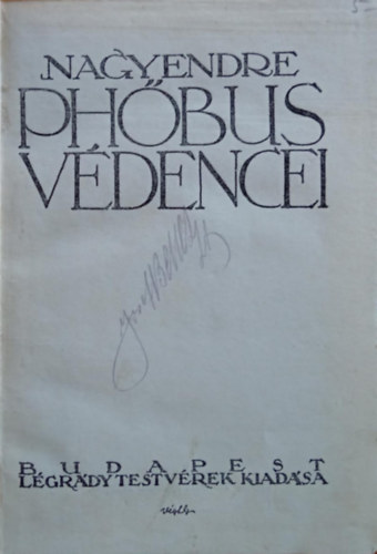 Nagy Endre - Phőbus védencei