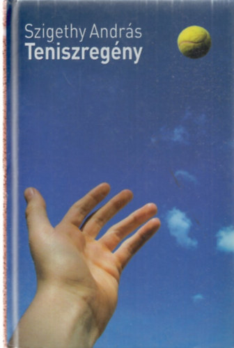 Szigethy Andrs - Teniszregny
