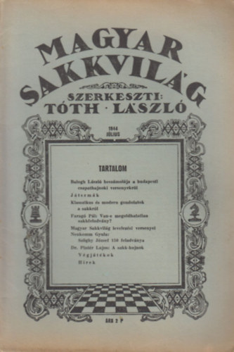 Tth Lszl (szerk.) - Magyar Sakkvilg 1944 Jlius