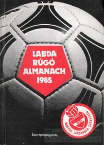 Hoffer Jzsef (szerk.) - Labdarg almanach 1985