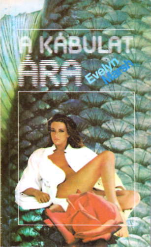 Evelyn Marsh - A k�bulat �ra