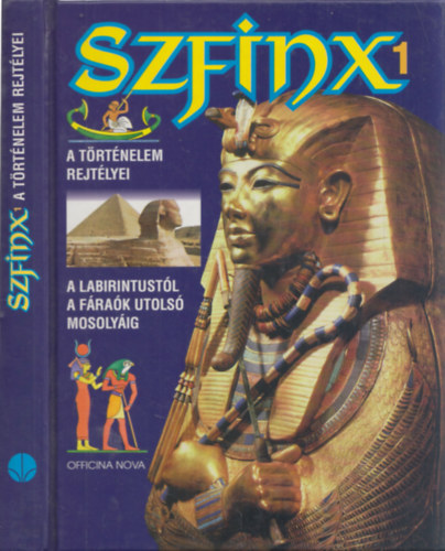 Hans-Christian Huf (szerk.) - Szfinx 1 - a t�rt�nelem rejt�lyei