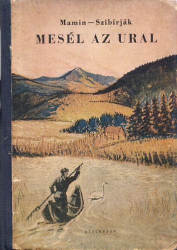 Mamin -Szibirják - Mesél az Ural