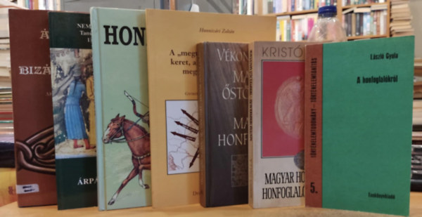 Lszl Gyula, Krist Gyula, Vkony Gbor, Hunnivri Zoltn, Veszprmy Lszl, Magyar Klmn, Moravcsik Gyula - 7 db Honfoglals: A honfoglalkrl; Magyar ~, honfoglal magyarok; Magyar strtnet - Magyar ~; A "megteremtdtt fldrajzi keret, amelyben a magyarok megtelepedhettek..."; Honfoglal seink; Az shaztl rpd honalaptsig