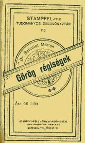Schmidt Mrton - Grg rgisgek