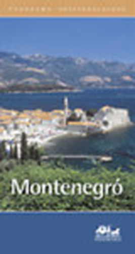 Sebesty�n �rp�d - Montenegr� (Panor�ma orsz�gkalauzok)