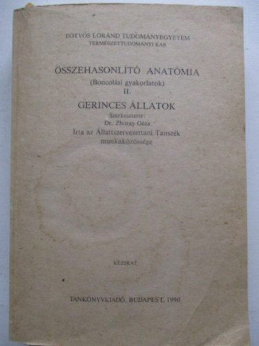 Zboray Gza (Szerk.) - sszehasonlt anatmia II.: Gerinces llatok
