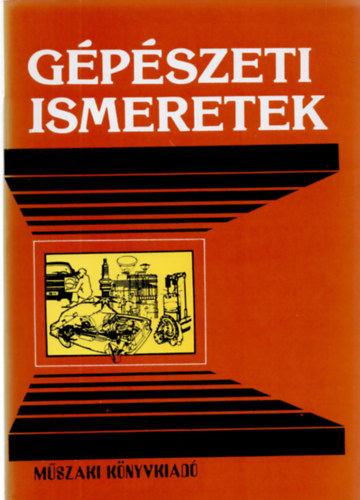 Gulys Lajos - Gpszeti ismeretek