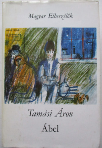 Tamási Áron - Ábel - Trilógia