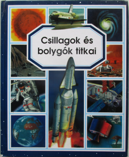 Marie-Ren�e Pimont, �milie Beaumont - Csillagok �s bolyg�k titkai