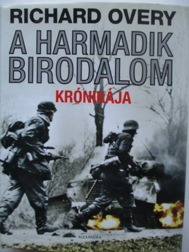 Richard Overy - A Harmadik Birodalom krnikja