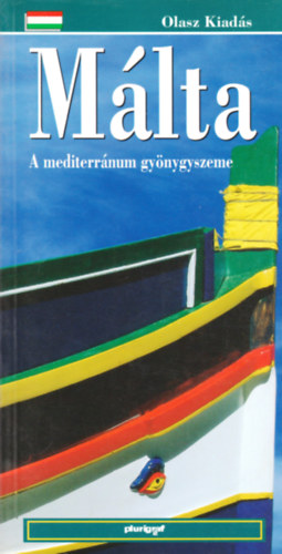 M�lta - A mediterr�num gy�ngyszeme