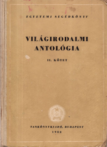 ifj. Horváth J.-Kardos T. - Világirodalmi antológia II.