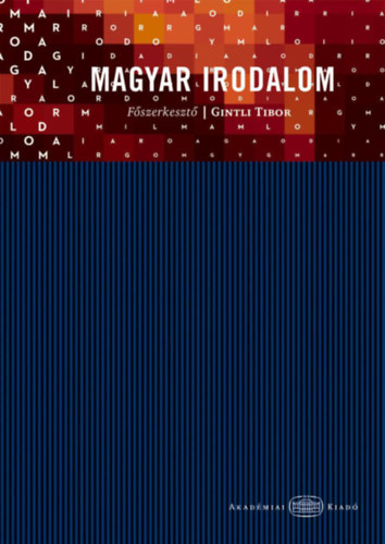 Gintli Tibor - Magyar Irodalom ( F�szerkeszt�: Gintli Tibor )