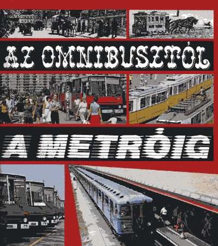 Az omnibusztól a metróig