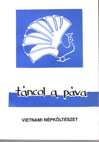 R�cz Istv�n (ford.) - T�ncol a p�va (vietnami n�pk�lt�szet)