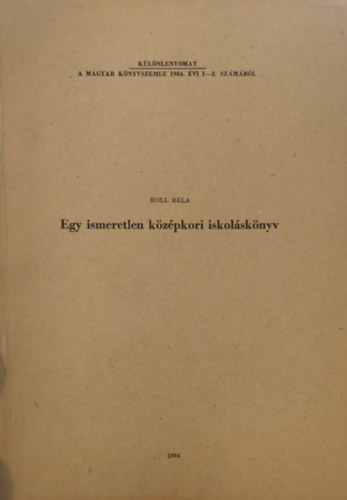 Ismeretlen középkori iskoláskönyv - Különlenyomat