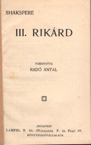 Shakspere, Rad Antal - III. Rikrd