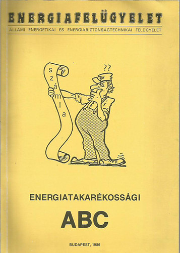 Domszky Kristf (szerk.) - Energiatakarkossgi ABC