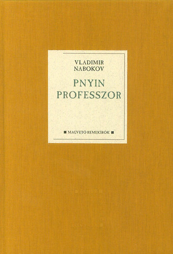 Vladimir Nabokov - Pnyin professzor