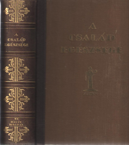 K�tly L�szl� - A csal�d eg�szs�ge