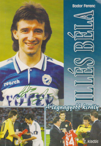 Bodor Ferenc - Illés Béla, A legnagyobb király
