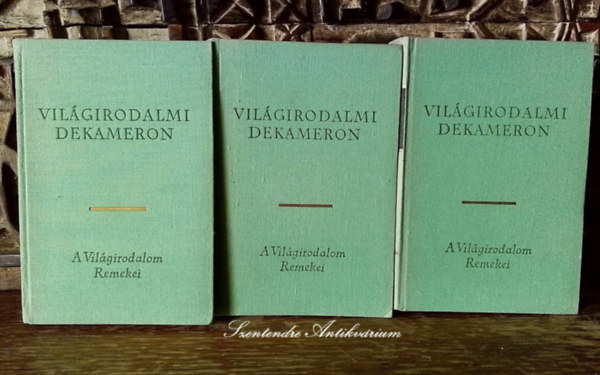 SZERZŐ Jack London Rudyard Kipling Lev Nyikolajevics Tolsztoj Jókai Mór Mikszáth Kálmán Honti Rezső Révay József Anton Csehov Tóth Árpád Maupassant Edgar Allan Poe Theodor Storm Gottfried - Világirodalmi Dekameron I-III. VÁLOGATÁS A VILÁGIRODALOM LEGSZEBB ELBESZÉLÉSEIBŐL AZ ÓKORTÓL A XX. SZÁZADIG (saját képpel! szent. antikv.)