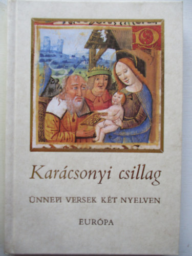 Lator Lszl (szerk.) - Karcsonyi csillag (nnepi versek magyar-latin nyelven)