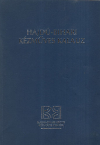 Hajd-Bihari kzmves kalauz
