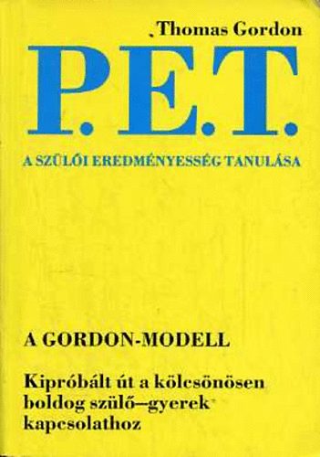 Thomas Gordon - P.E.T. A sz�l�i eredm�nyess�g tanul�sa