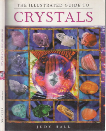 Judy Hall - The Illustrated Guide to Crystals